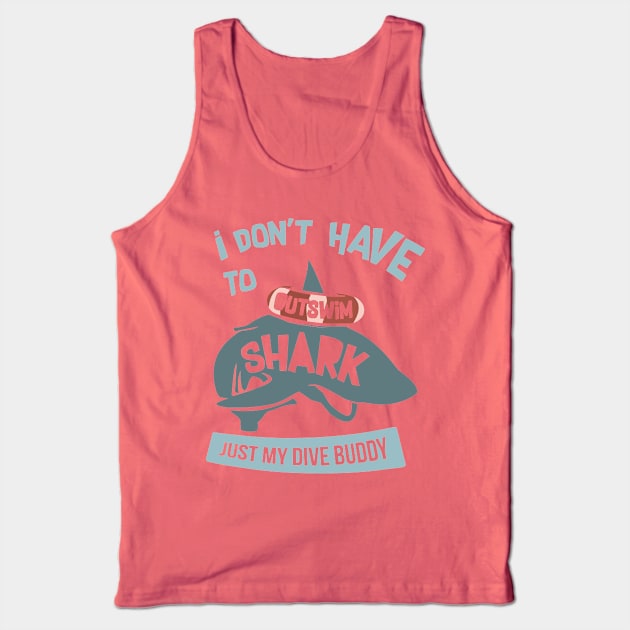 i don't have to out swim 1 Tank Top by thihthaishop